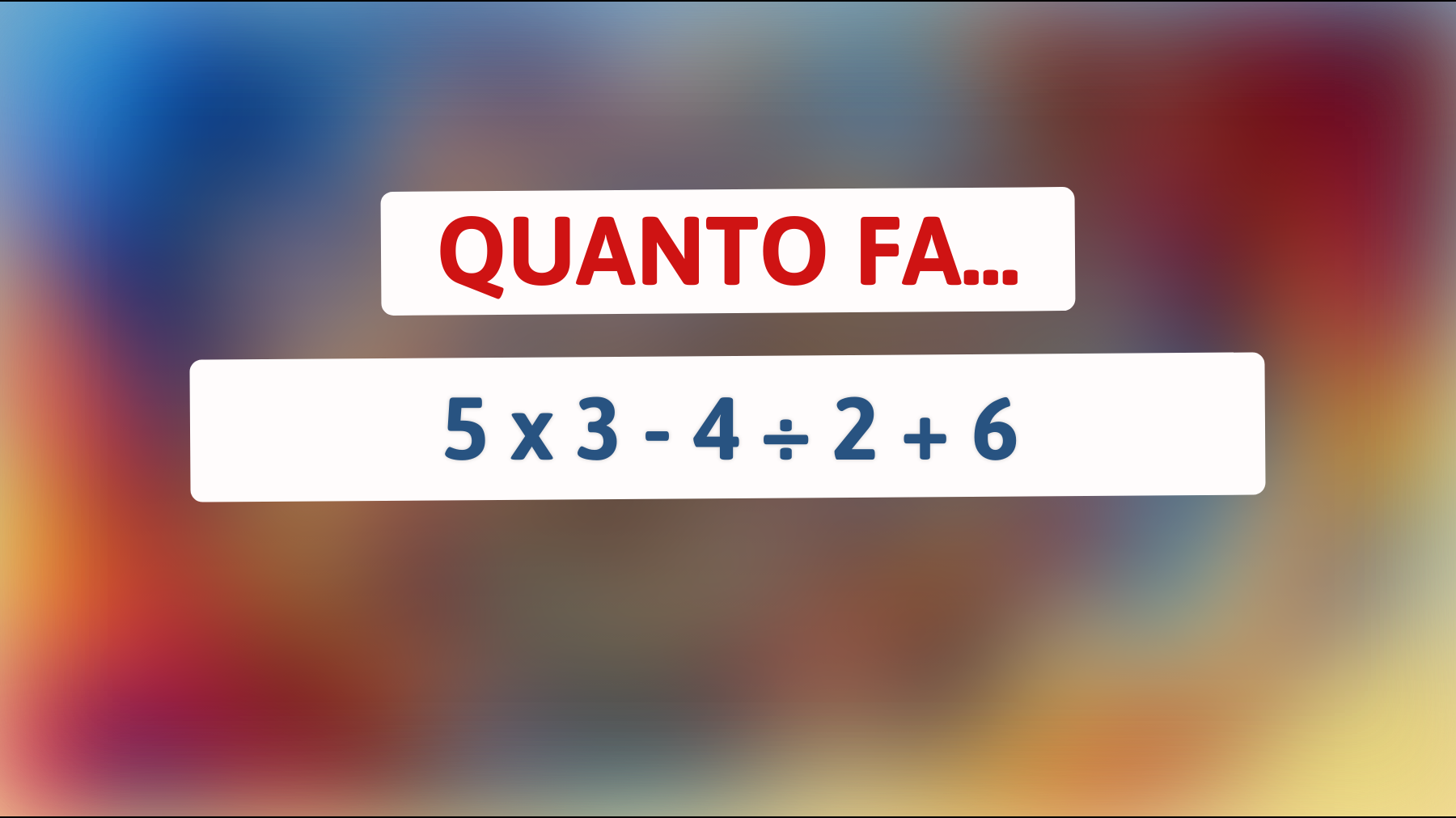 \"Solo i veri geni possono risolvere questo enigma matematico! Hai il coraggio di provarci?\""