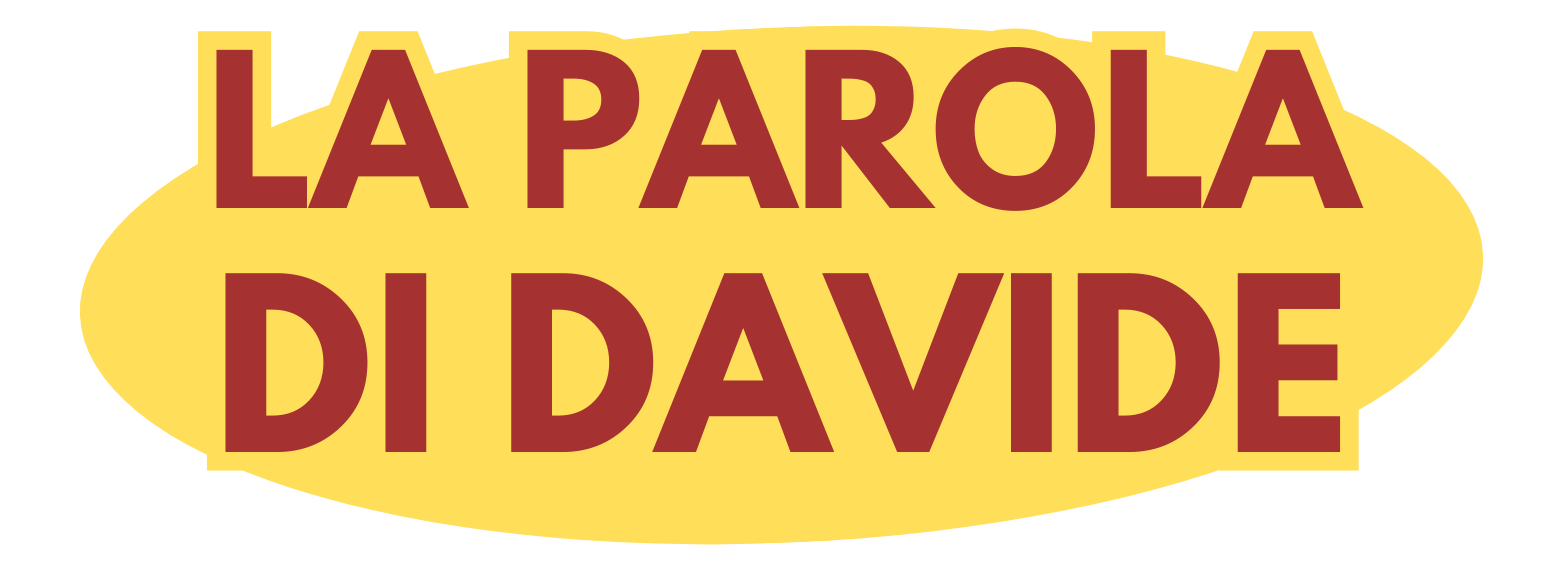 La parola di Davide